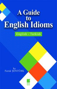 A Guide to English Idioms-English-Turkish- A Guide to English Idioms-English-Turkish-