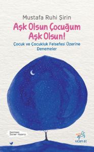 Aşk Olsun Çocuğum Aşk Olsun! Aşk Olsun Çocuğum Aşk Olsun!