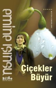 Çiçekler Büyür