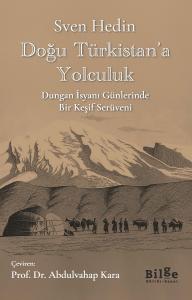 Doğu Türkistan’a Yolculuk