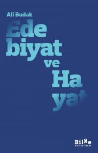Edebiyat ve Hayat Edebiyat ve Hayat