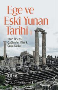 Ege ve Eski Yunan Tarihi-1 Ege ve Eski Yunan Tarihi-1
