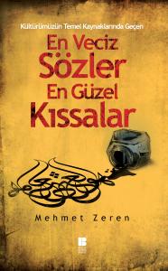 En Veciz Sözler En Güzel Kıssalar En Veciz Sözler En Güzel Kıssalar