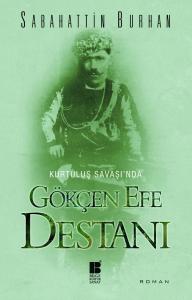 Gökçen Efe Destanı Gökçen Efe Destanı