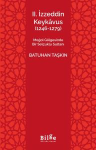 II.İzzeddin Keykâvus (1246-1279)