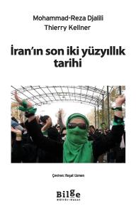 İran'ın Son İki Yüz Yıllık Tarihi İran'ın Son İki Yüz Yıllık Tarihi
