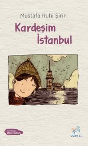 Kardeşim İstanbul Kardeşim İstanbul