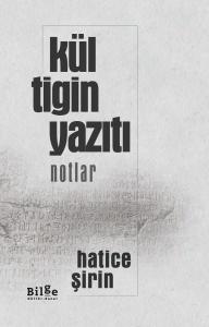 Kül Tigin Yazıtı-Notlar