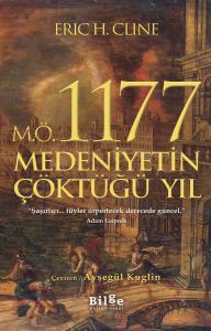 M.Ö. 1177-Medeniyetin Çöktüğü Yıl M.Ö. 1177-Medeniyetin Çöktüğü Yıl