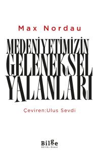 Medeniyetimizin Geleneksel Yalanları