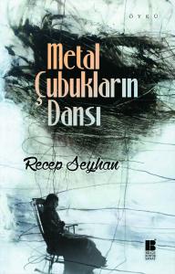 Metal Çubukların Dansı Metal Çubukların Dansı