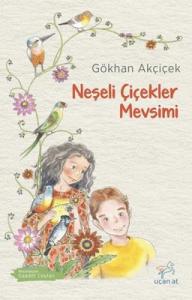 Neşeli Çiçekler Mevsimi Neşeli Çiçekler Mevsimi