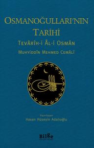 Osmanoğulları'nın Tarihi-Tevârîh-i Âl-i Osmân