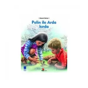 Pelin İle Arda Kırda Pelin İle Arda Kırda
