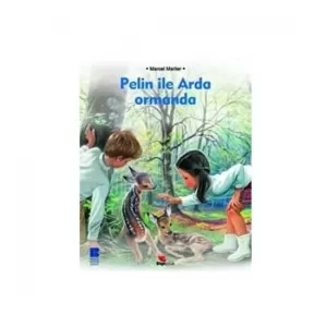 Pelin İle Arda Ormanda Pelin İle Arda Ormanda