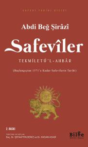 Safevîler-Tekmiletü'l-Ahbâr Safevîler-Tekmiletü'l-Ahbâr