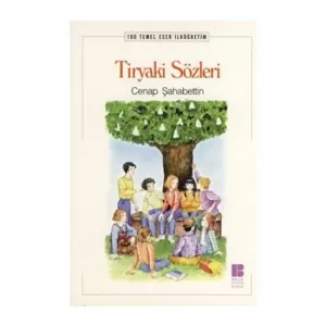 Tiryaki Sözleri-100 T.E. İlköğretim