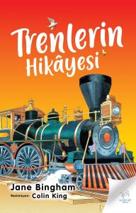 Trenlerin Hikâyesi Trenlerin Hikâyesi
