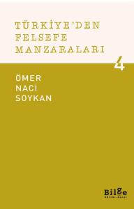 Türkiye'den Felsefe Manzaraları-4 Türkiye'den Felsefe Manzaraları-4