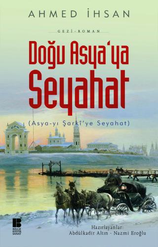 Doğu Asya'ya Seyahat (Asya-yı Şarkî'ye Seyahat)