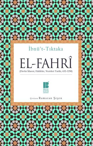 El-Fahrî-(Devlet idaresi, halifeler, vezirleri tarihi)-(632-1258)