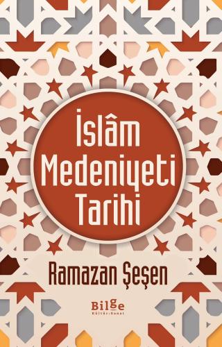 İslâm Medeniyeti Tarihi