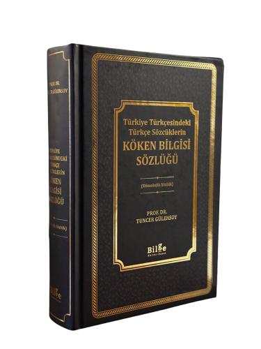 Köken Bilgisi Sözlüğü-Türkiye Türkçesindeki Türkçe Sözcüklerin